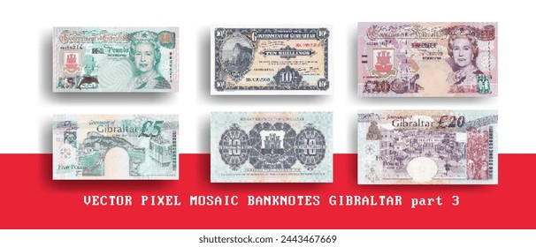 Vector set of pixel mosaic banknotes of Gibraltar. Collection of notes in denominations of 10 shillings and 5, 20 pounds. Obverse and reverse. Play money or flyers. Part 3