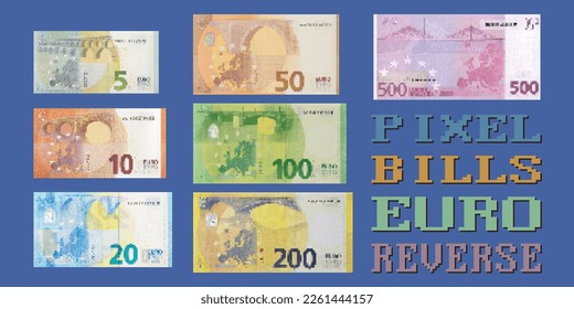 Vector set of pixel reverse European Union banknotes. The denomination of paper money is from 5 to 500 euros.