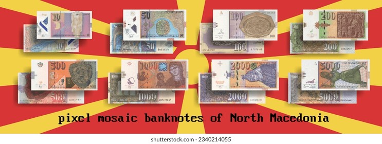 Vector set of pixelated mosaic banknotes of North Macedonia. Bills in denominations of 10, 50, 100, 200, 500, 1000, 2000 and 5000 denars. Flyers or play money.