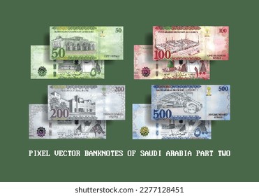 Vector set of pixelated mosaic Saudi Arabian banknotes. Banknotes in denominations 50, 100, 200 and 500 riyals. Part two