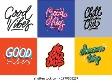 vector set of positive quotes good vibes chill out n bad days