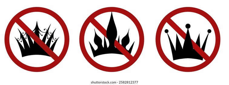 Vector set of prohibition signs with  black silhouette crowns. Monarchy in ban. Collection of forbidden stickers with luxurious tiaras isolated from background. No queens and kings