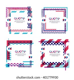 Vector set of quote forms template, isolated. Multicolor trendy background. Blank colorful speech bubbles with geometric pattern or texture. Business template for text information and print design.