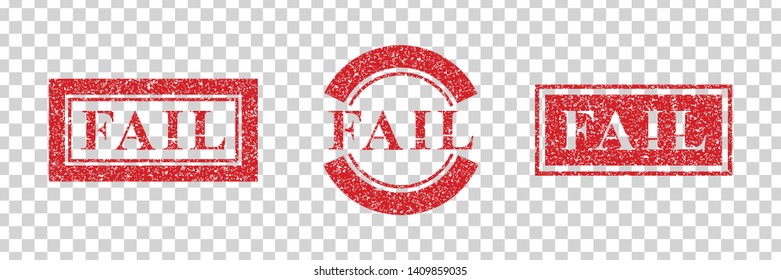 Vector set of realistic isolated grunge rubber stamp of Fail for template decoration on the transparent background.