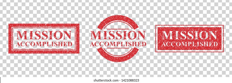 Vector set of realistic isolated grunge rubber stamp of Mission Accomplished logo for template decoration on the transparent background.
