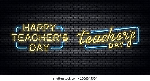 Vector set of realistic isolated neon sign of Happy Teacher's Day for decoration and covering on the wall background.