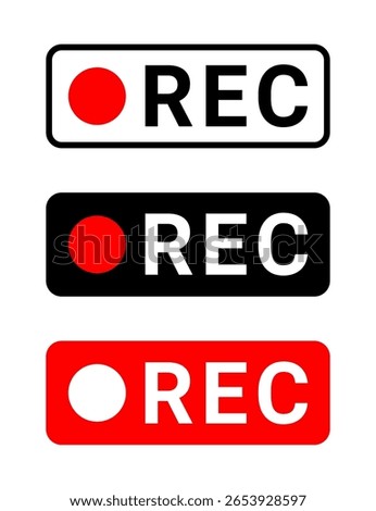 Vector set of REC recording signs in 3 color styles. Flat design icons with red indicators on white, black, and red backgrounds. Suitable for video interfaces, streaming, camera apps, and broadcasts.