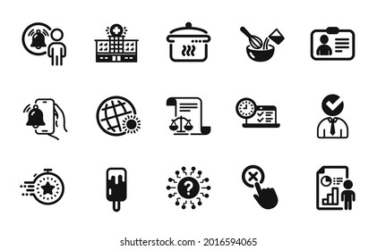 Conjunto de vectores de clic de rechazo, documentos legales e iconos de helado conjunto simple. Marcador de preguntas, notificación del usuario e iconos de reloj de alarma. El clima mundial, la tarjeta de identificación y las señales de whisk de cocina. Vector