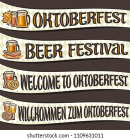 Vector set of ribbons for Oktoberfest, 4 curved banners with maple leaf and sausages, glassware with alcoholic beverages, labels for beer festival with original typeface for words on oktoberfest theme