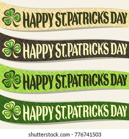 Vector set of ribbons for Saint Patricks Day, curved banner with original vintage typeface for text happy st. patrick's day, in headline leaf of spring shamrock for patrick holiday on green background