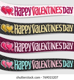 Vector set of ribbons for St. Valentine's Day, 4 curved banners with pink hearts pierced arrow, original handwritten font for text happy valentines day, art decorations for saint valentine holiday.