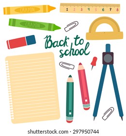 Vector set of school supplies isolated on white: note page, pencils, colored pencils, clip, ruler, protractor, eraser, compass (drawing tool) and hand written text "Back to school"