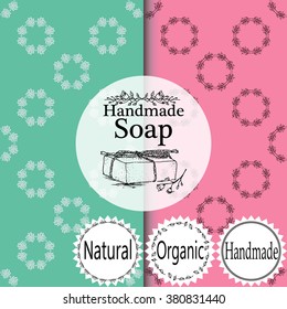 Vector set of seamless patterns, labels and logo design templates for hand made soap packaging and wrapping paper. homemade , handmade, natural, organic 