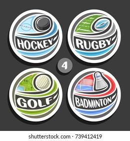 Vector set of sport logos, 4 round simple badges with flying ball on curved trajectory, circle sports signs of minimal design with games equipment, original type for words of different kind of sport.