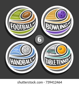 Vector set of sport logos, 4 round simple badges with flying ball on curved trajectory, circle sports signs of minimal design with games equipment, original type for words of different kind of sport.