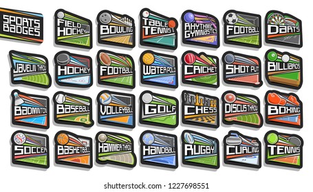 Vector set of Sports Badges, 27 signs of different kind sport games with original lettering, collection of isolated stickers with flying sport balls, athletics stadiums, ice rink and swimming pool.