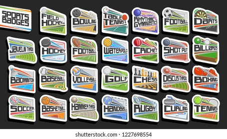 Vector set of Sports Badges, 27 signs of different kind sport games with original lettering, collection of isolated stickers with flying sport balls, athletics stadiums, ice rink and swimming pool.