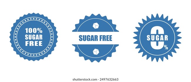 Vector set of sugar free icons. No sugar added label. Emblem for package product. Diabetic round sticker. Vector illustration