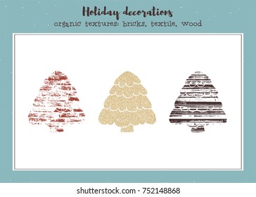 Vector set of textured Christmas trees, stylized imprints on textile, bricks and wood planks. Colored isolated elements for holiday cards or stamp brushes creating.