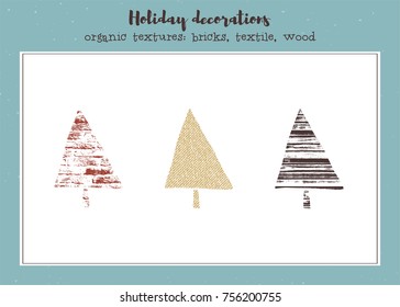 Vector set of textured Christmas trees, stylized imprints on textile, bricks and wood planks. Colored isolated elements for holiday cards or stamp brushes creating.