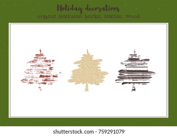 Vector set of textured Christmas trees, stylized imprints on textile, bricks and wood planks. Colored isolated elements for holiday cards or stamp brushes creating.