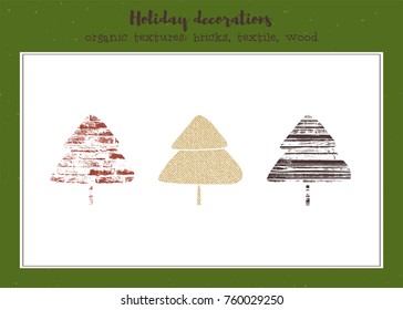 Vector set of textured Christmas trees, stylized imprints on textile, bricks and wood planks. Colored isolated elements for holiday cards or stamp brushes creating.