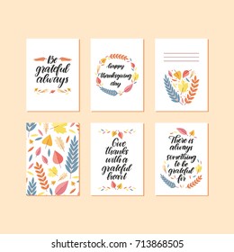 Vector set of  Thanksgiving Day greeting cards. Great print for invitation, poster. Holiday banner.Hand written quotes -  Be grateful always, Give thanks with a grateful heart