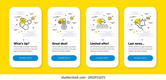 Vector set of Thermometer, Uv protection and Capsule pill line icons set. UI phone app screens with line icons. Vaccine announcement icon. Thermostat, Skin cream, Medicine drugs. Vector