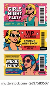 Vector set of three bright tickets in pop art style for various events. Music festival, VIP fashion show, bachelorette party at night. Stylish girls on tickets. Use for various parties, women's events