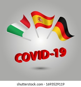 vector set three waving flags of italy spain germany on silver pole - european icon with red 3d text title coronavirus covid-19