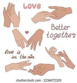 Vector set with touching hands. Romantic lettering. Emotions and relationship