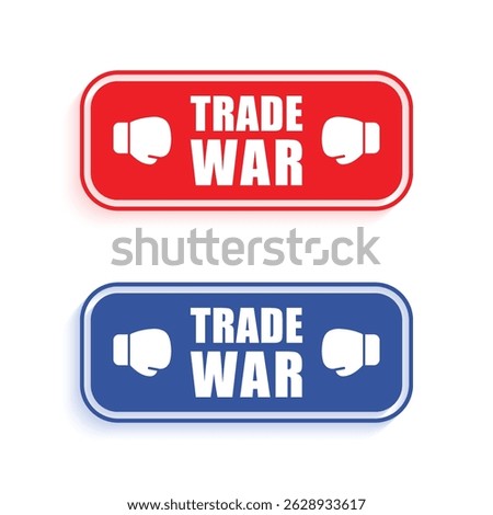 Vector Set Of Trade War Sign Design