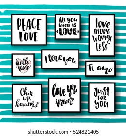 Vector set of trendy lettering posters. all you need is love, peace, just for you 