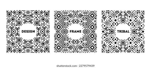 Vector set of tribal cover templates, decorative aztec borders, geometric ethnic frames. Black and white art decoration shapes set. 