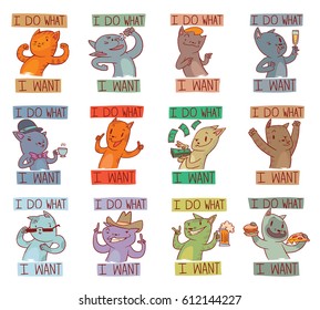 Vector set of twelve cartoon images of funny cats with different actions and emotions on a white background. Inscription "I do what I want". Positive character. Pet. Color image. Vector illustration.