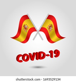 vector set two waving crossed flags of spain on silver pole - spanish icon with red 3d text title coronavirus covid-19