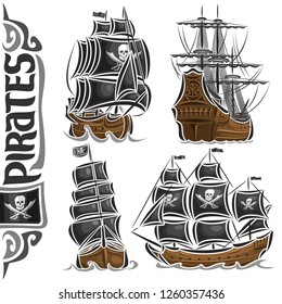 Vector set of variety Pirate Ships, collection of isolated vintage marine transports, cut out design illustration of retro sailers, lettering for word pirates, flag with jolly Roger and crossed swords