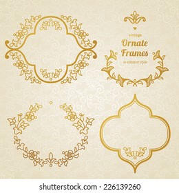 Vector set of vintage ornaments in Eastern style. Ornate element for design and place for text. Ornamental frame patterns for wedding invitations and greeting cards. Traditional golden decor.