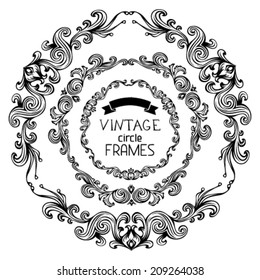 Vector set of vintage round frames. Black decorative elements isolated on white background for your design. There is place for your text in the center.