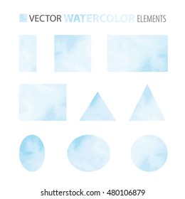 Vector set - watercolor shapes - circle, ellipse, rectangle, square, triangle. Isolated on white background. Light blue. Eps 10