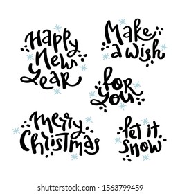 Vector set winter isolated hand drawn lettering merry christmas, happy new year, make a wish, for you, let it snow with snowflakes on a white background. For holiday design, invitation, card decor