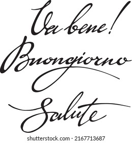 Vektorset: Wörter in italienischer Sprache. Ok, hallo, Gesundheit. Einzeln schwarz auf weiß. Schreiben. Elemente für Design-Karte, Poster.