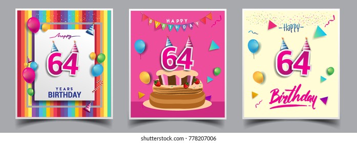 Vector Sets of 64 Years Birthday invitation, greeting card Design, with confetti and balloons, birthday cake, Colorful Vector template Elements for your Birthday Celebration Party.