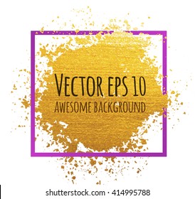 Vector shining brush stroke for you amazing design project. Isolated on white. Vector abstract hand painted golden background for certificate, gift, voucher, present, discount card.