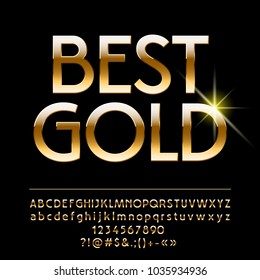 Vector shiny Best Gold Alphabet. Elegant set of Letters, Numbers and Symbols