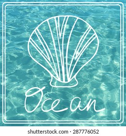 Vector shiny blue ocean realistic water with shell. Beautiful summer image. Vector illustration can be used for web design, surface textures, summer posters, trip and vacations cards design.