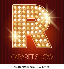 Vector shiny gold lamp alphabet in cabaret show style. Letter R svg