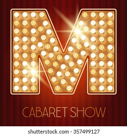 Vector shiny gold lamp alphabet in cabaret show style. Letter M svg