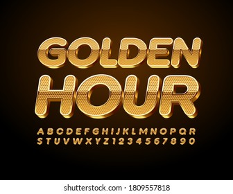 Vector shiny sign Golden Hour. textured 3D Font. Luxury style Alphabet Letters and Numbers set