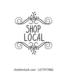 Vector Shop Local Lettering in Hand Drawn Doodle Frame, Black Drawing Isolated on White Background.